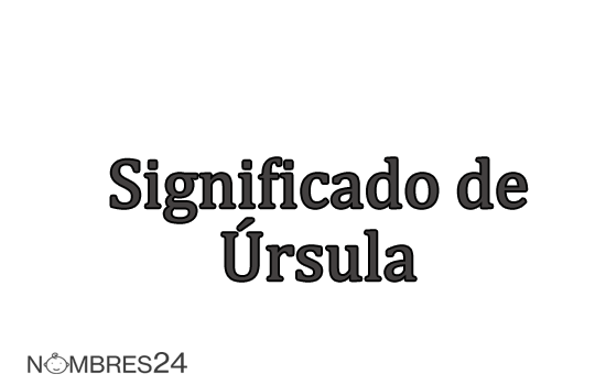 significado de Úrsula